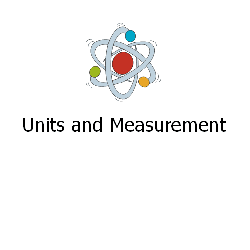 Units and Measurement